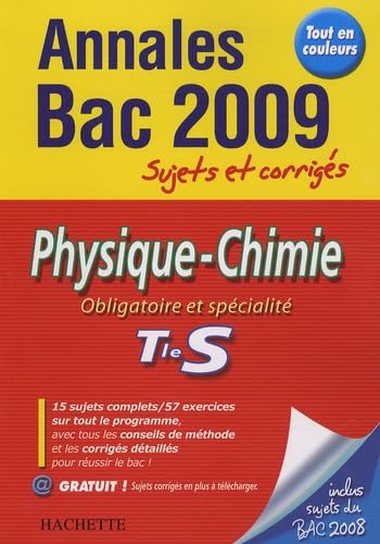 Physique-Chimie Obligatoire et spécialité Tle S: Sujets et corrigés book