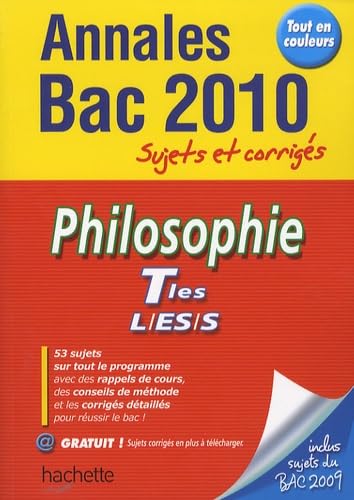 Philosophie Tles L/ ES/ S: Annales Bac 2010 book