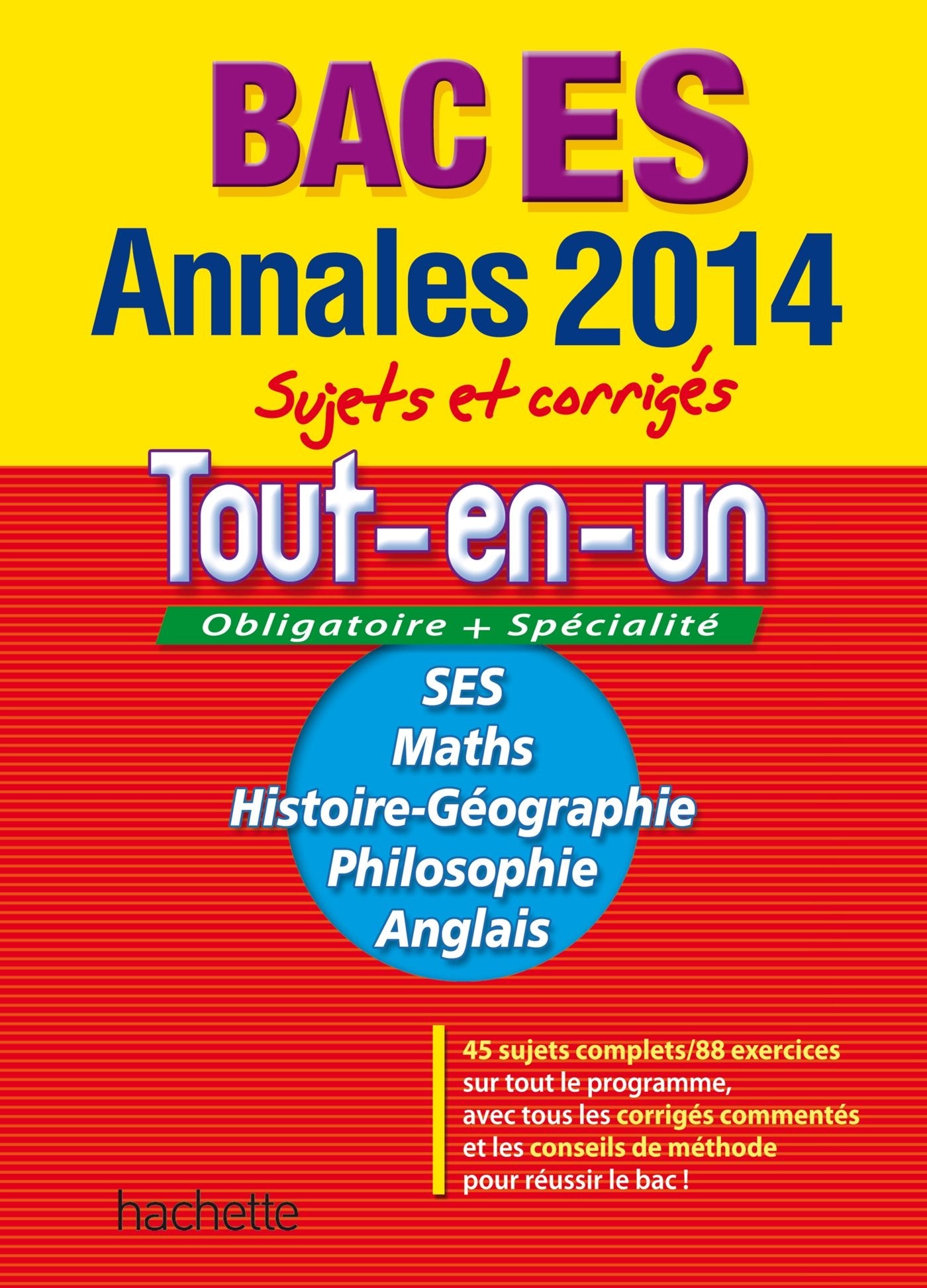Tout-en-un Bac ES: Sujets et corrigés book