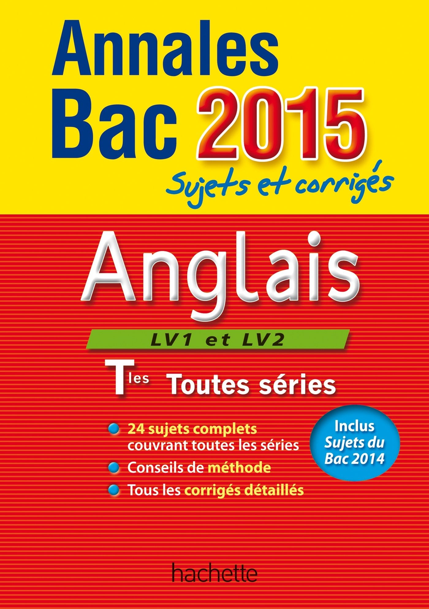 Annales Bac Anglais LV1 et LV2 Tle toutes séries: Sujets et corrigés Books