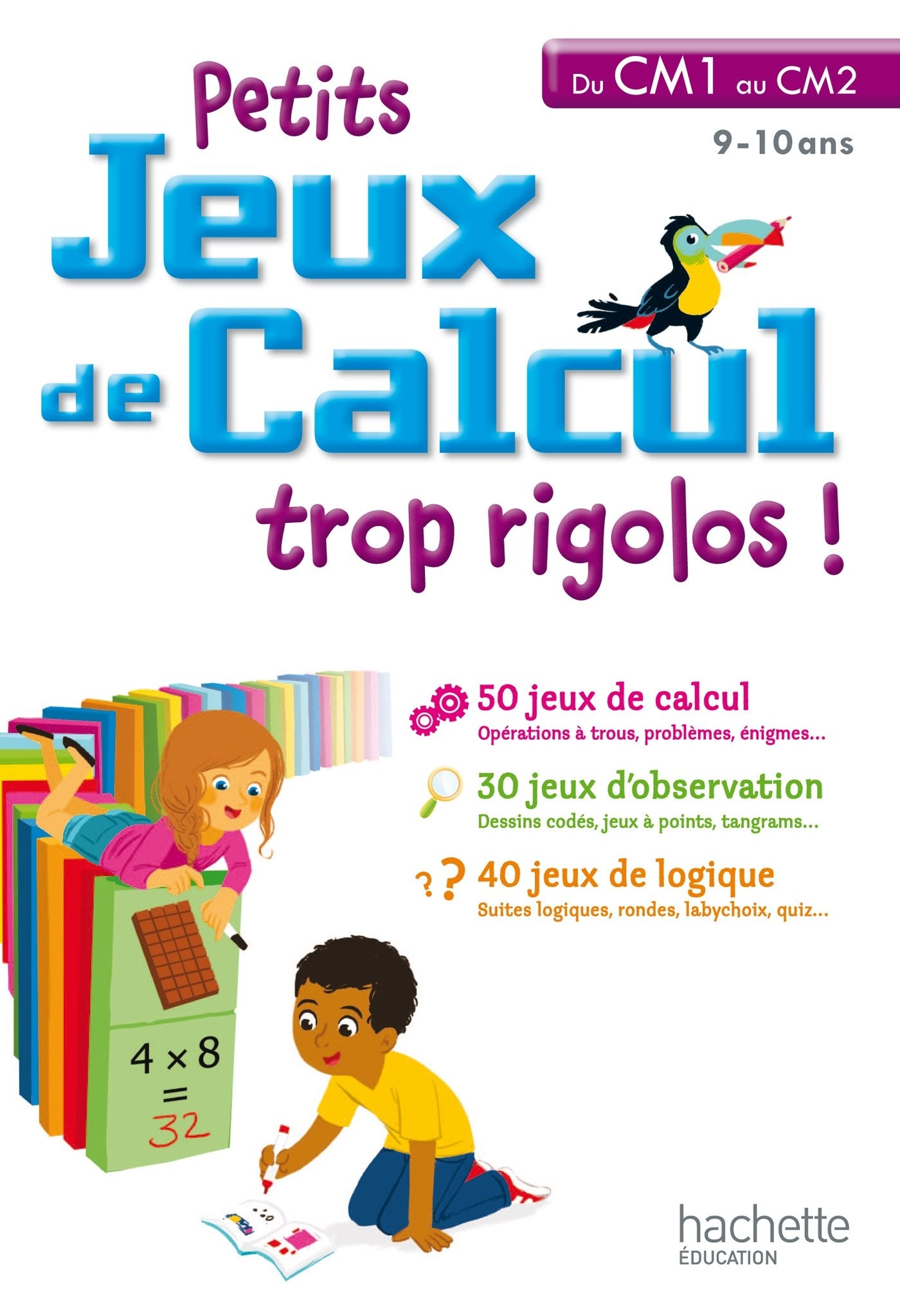 Petits jeux de calcul du CM1 au CM2 - Cahier de vacances book