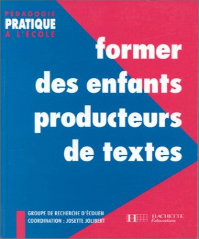 Former des enfants producteurs de textes Books