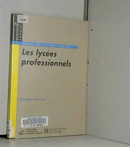 Les lycées professionnels : le CAP, le BEP, le baccalauréat professionnel book