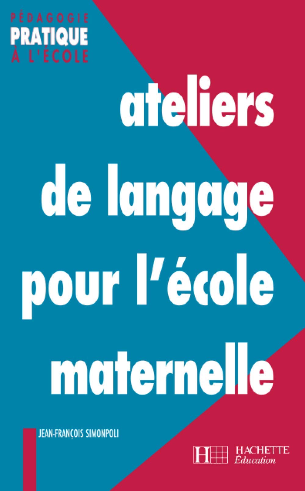 Ateliers de langage pour l'école maternelle Books