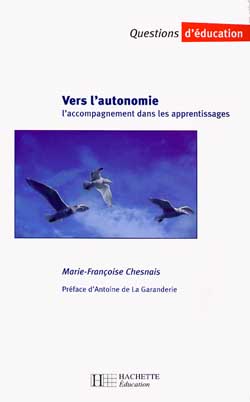 Vers l'autonomie : l'accompagnement dans les apprentissages Books