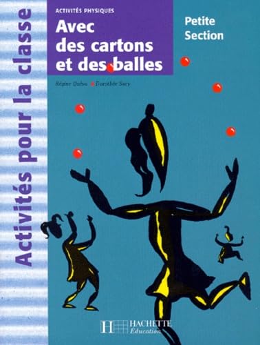 Activites Physiques Petite Section. Avec Des Cartons Et Des Balles Books