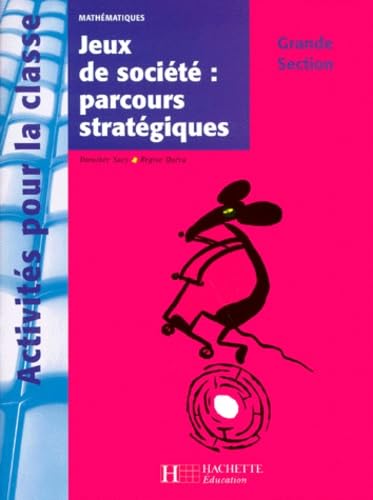 Jeux de société, parcours stratégiques en GS book