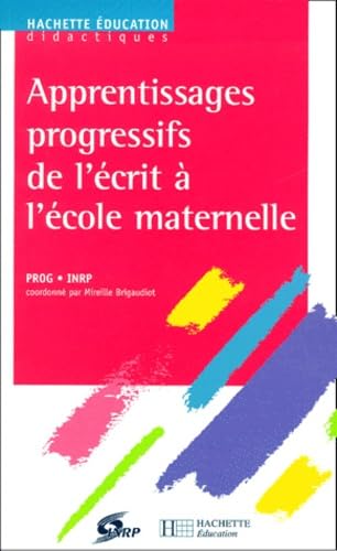 Apprentissages progressifs de l'écrit à l'école maternelle book