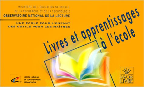 Livres et apprentissages à l'école book