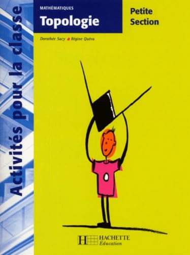 Mathematiques Maternelle Petite Section Topologie book