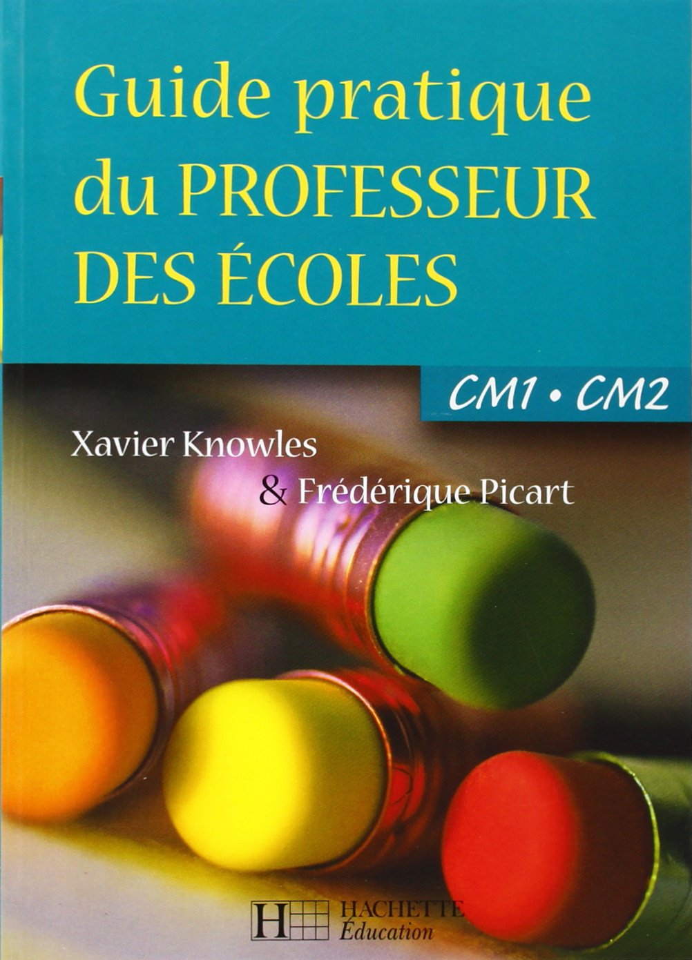 Product Image: Guide pratique du professeur des écoles CM1-CM2