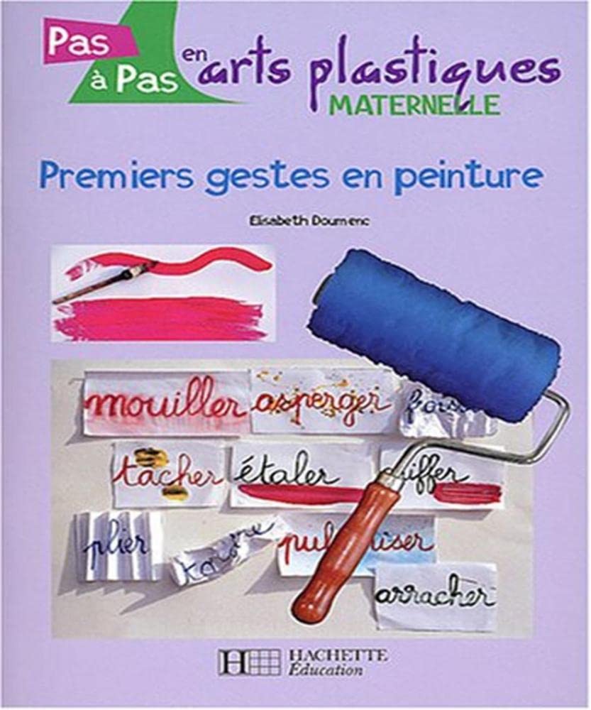 Premiers gestes en peinture : Cycle 1 Books
