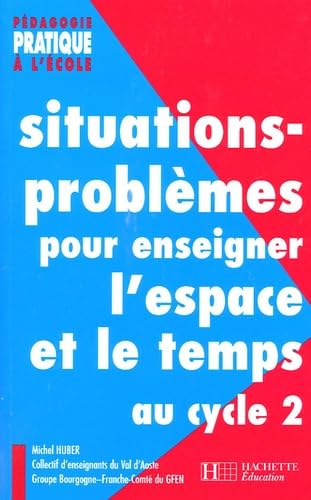 Situations-problèmes pour enseigner l'espace et le temps au cycle 2 book