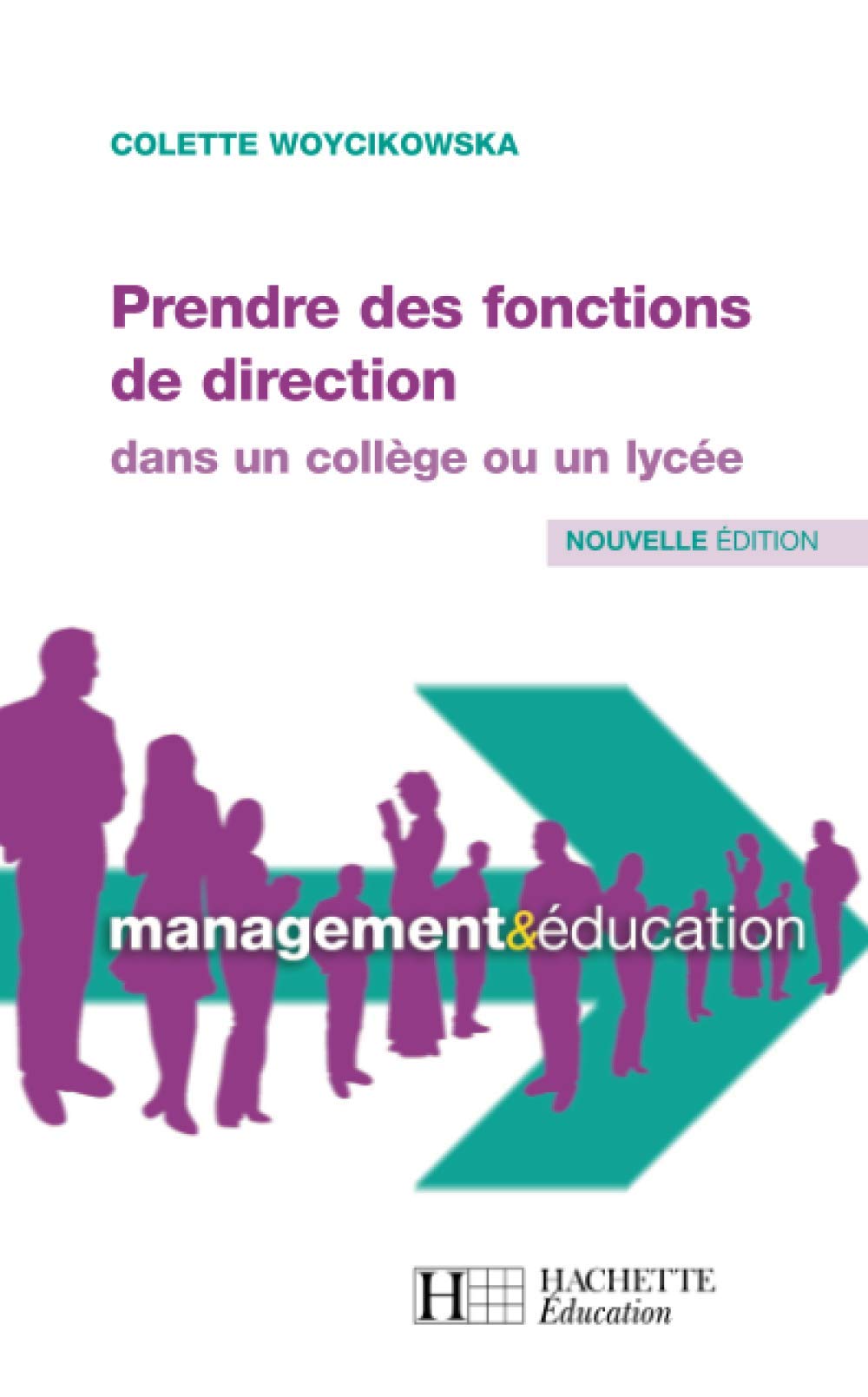 Prendre des fonctions de direction dans un collège ou un lycée : Premier poste Books