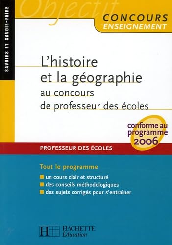 L'histoire et la géographie au concours de professeur des écoles: Conforme au programme 2006 book