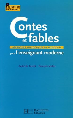 Contes et fables pour l'enseignant moderne: Approches analogiques en pédagogie book