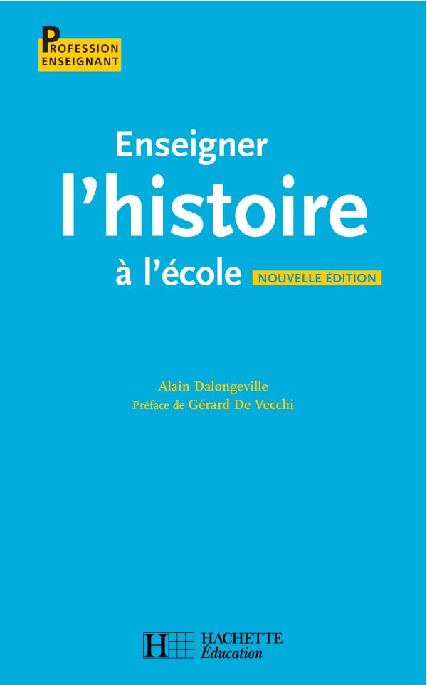 Enseigner l'Histoire à l'école - Cycle 3: Cycle 3 Books
