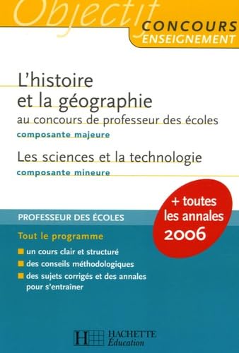 L'histoire et la géographie Composante majeure au concours de professeur des écoles ; Les sciences et la technologie Composante mineure book