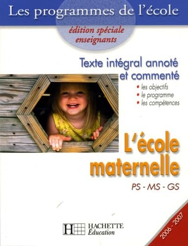 L'école maternelle: Texte intégral annoté et commenté book