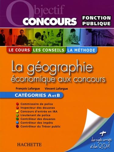 La géographie économique aux concours: Catégories A et B book