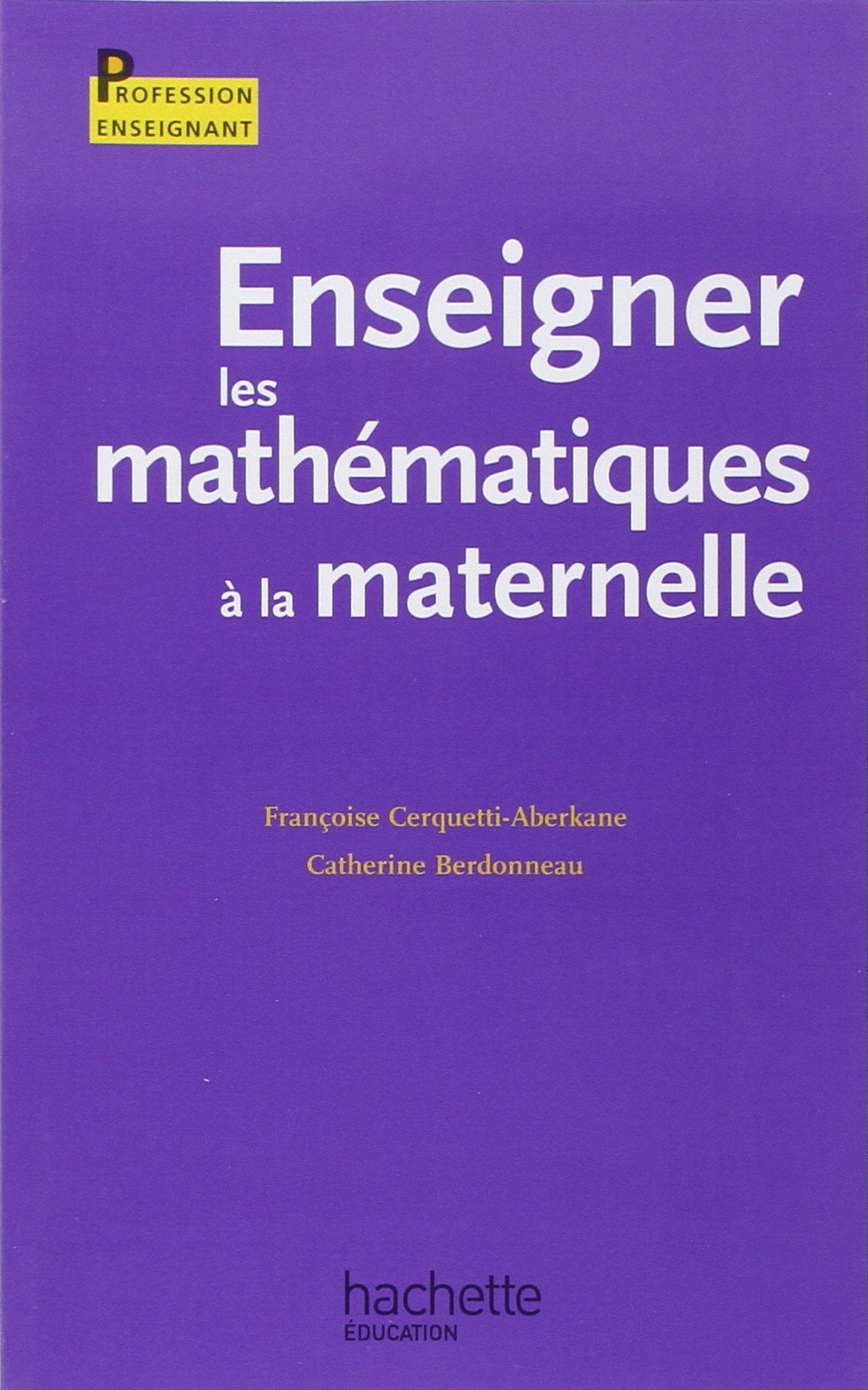 Enseigner les mathématiques à l'école à la maternelle Books