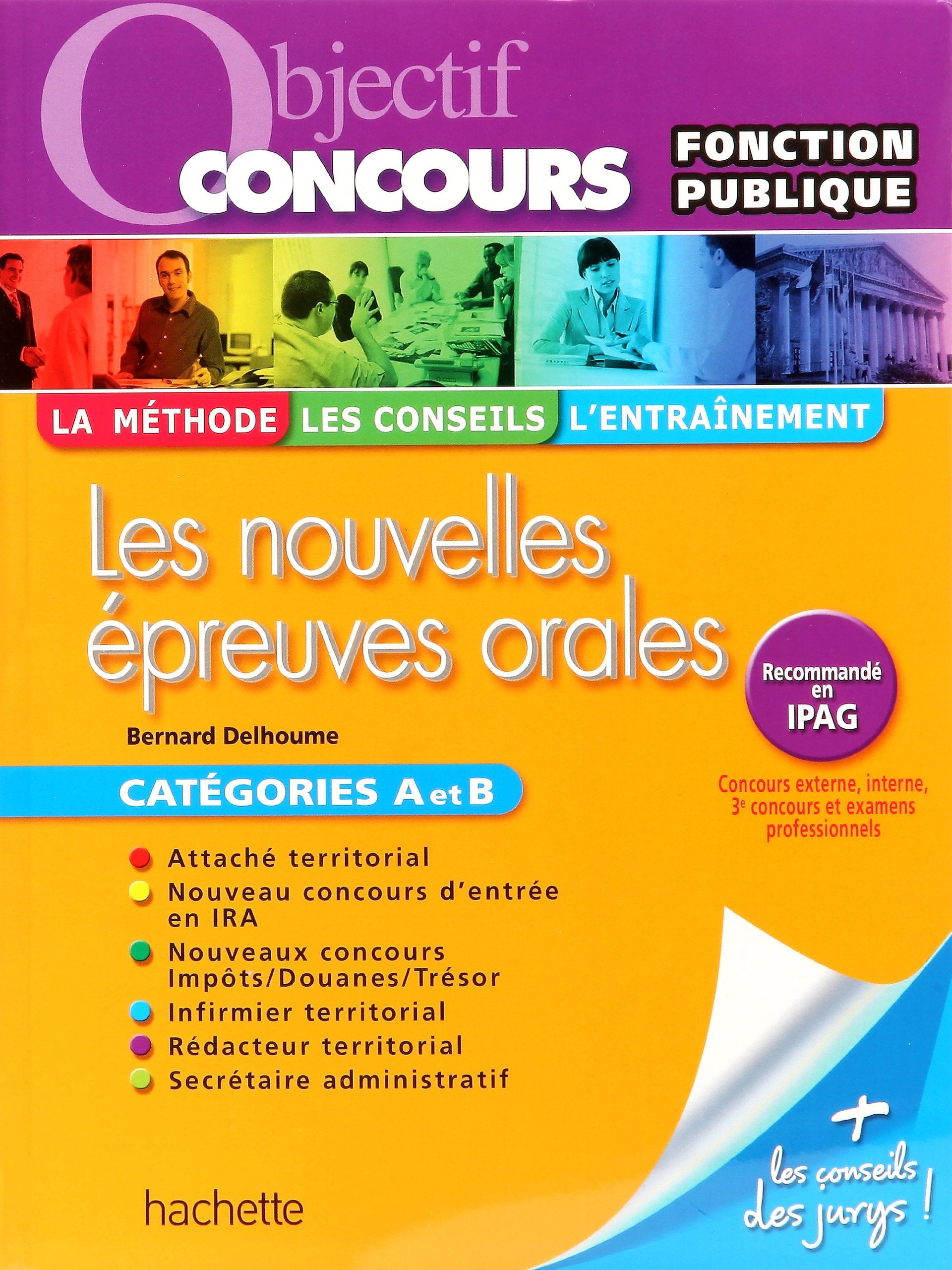 Les nouvelles épreuves orales: Catégorie A et B book