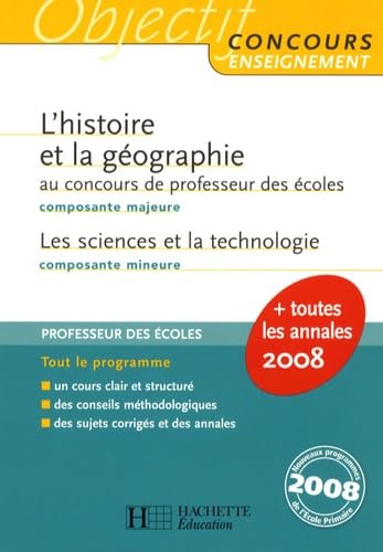 L'histoire et la géographie Composante majeure au concours de professeur des écoles: Les sciences et la technologie Composante mineure book
