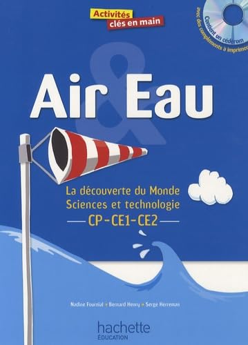 Air et eau: La découverte du monde CP-CE1-CE2 book