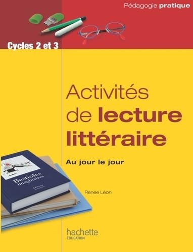 Activité de lecture litteraire, au jour le jour book