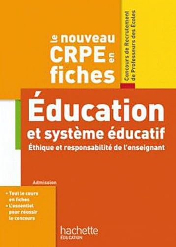 Le nouveau CRPE Education et système éducatif: Ethique et responsabilité de l'enseignement book