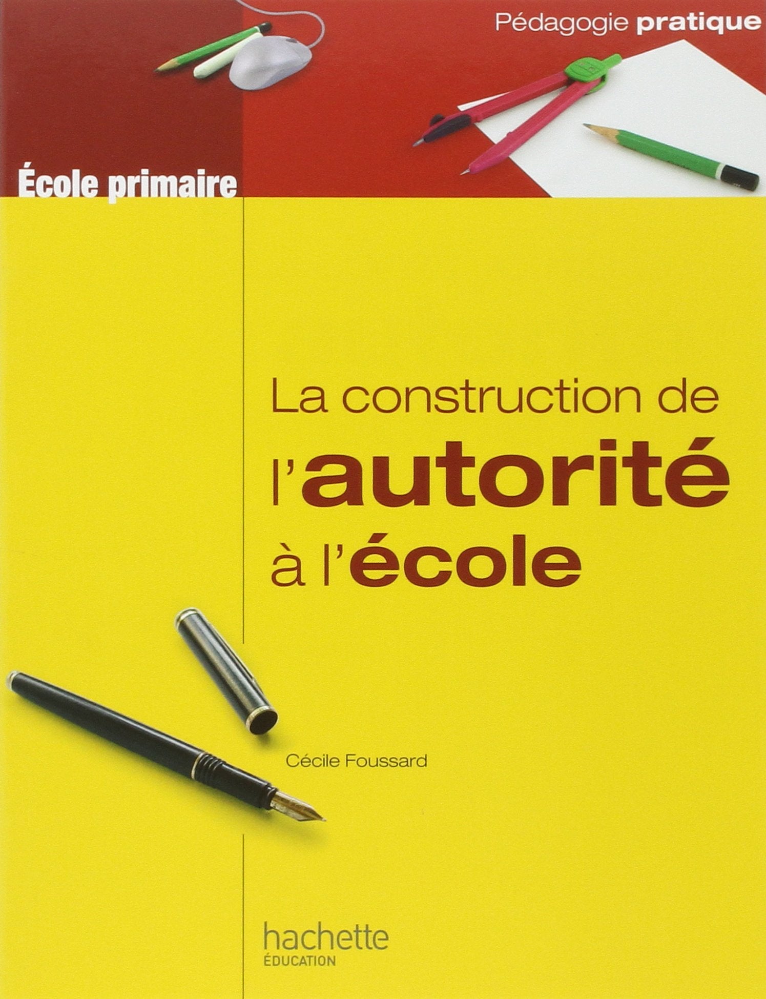La construction de l'autorité à l'école book