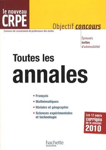 Le nouveau CRPE Toutes les annales: Epreuves écrites book