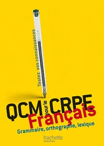 QCM pour le CRPE français: Grammaire, orthographe, lexique book