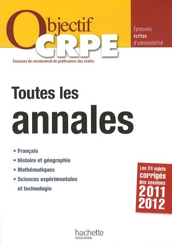Toutes les annales CRPE: Epreuves écrites d'admissibilité book