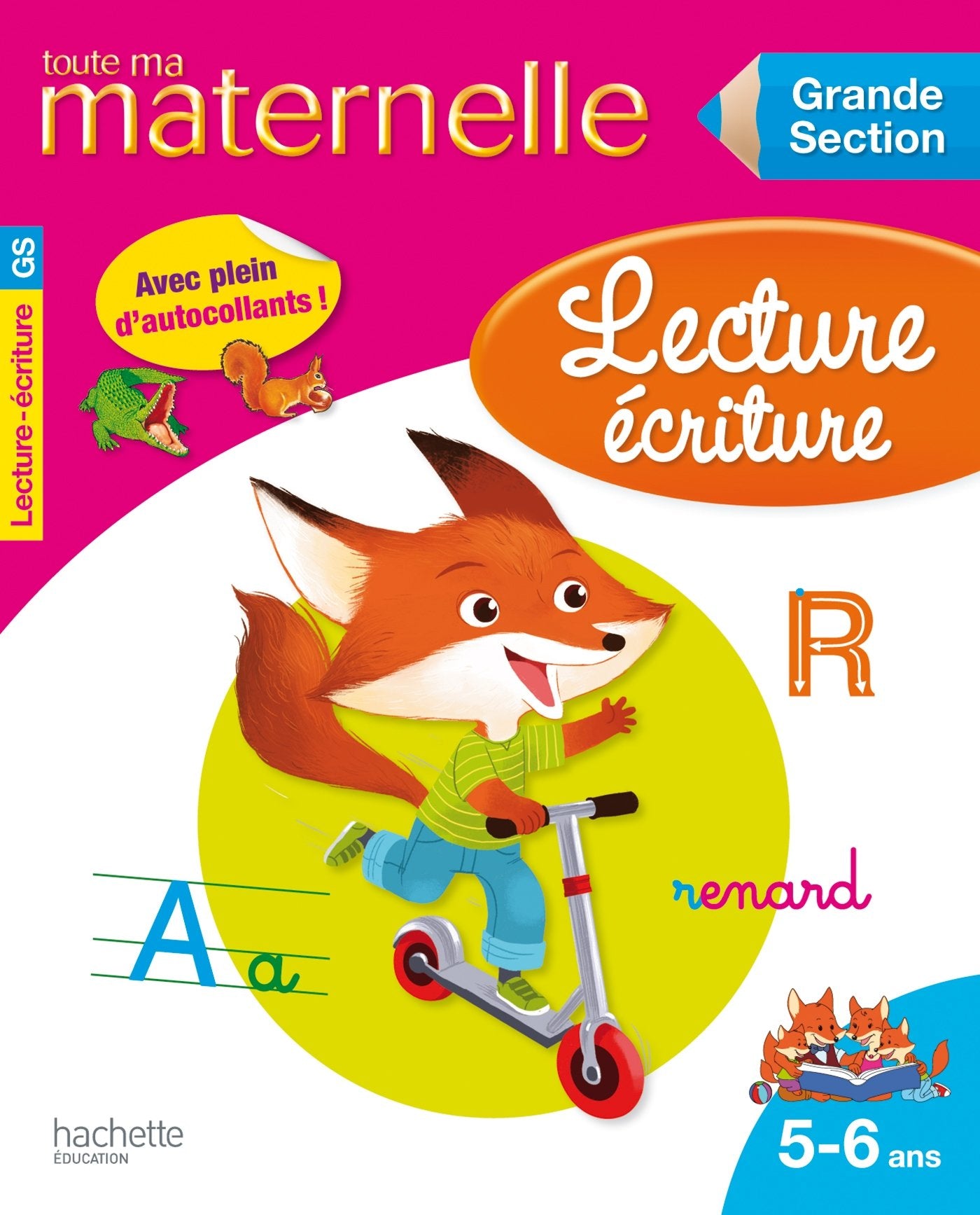Toute ma maternelle, lecture écriture Grande Section: 5-6 ans book