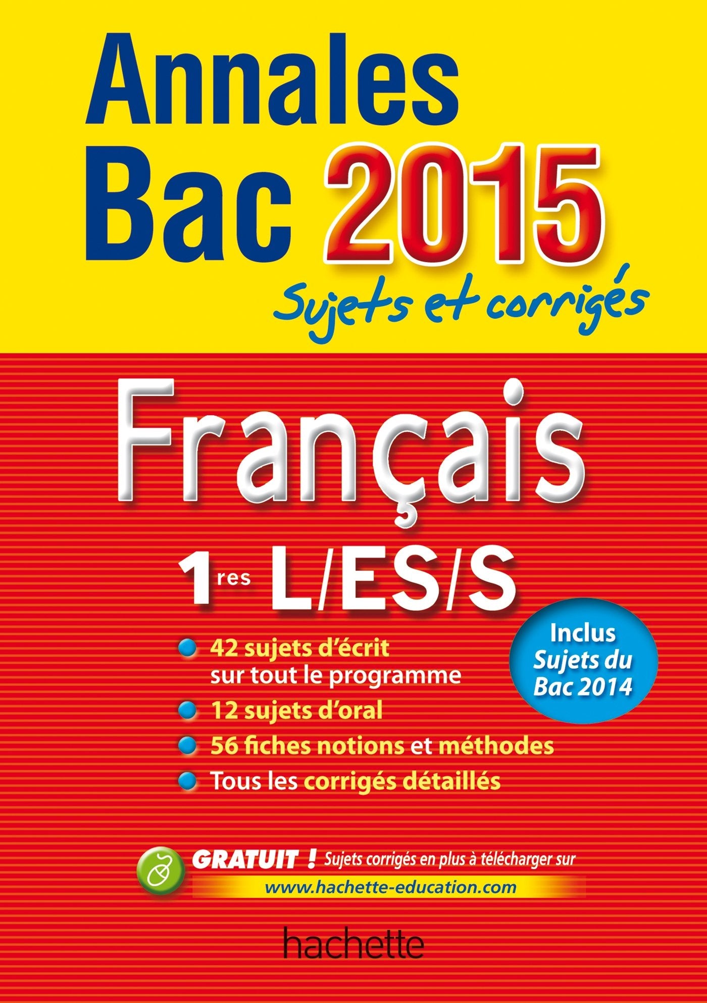 Annales Bac Français 1e L-ES-S: Sujets et corrigés book