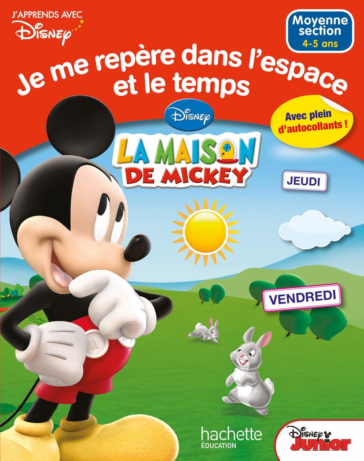 Je me repère dans l'espace et le temps Moyenne Section 4-5 ans La Maison de Mickey book