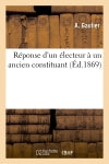 Réponse d'un électeur à un ancien constituant book
