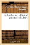 De la calomnie politique et périodique book