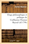 Eloge philosophique et politique de Guillaume-Thomas Raynal book