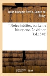 Notes inédites, ou Lettre historique. 2e édition book