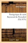 Panégyrique de saint Raymond de Pennafort book