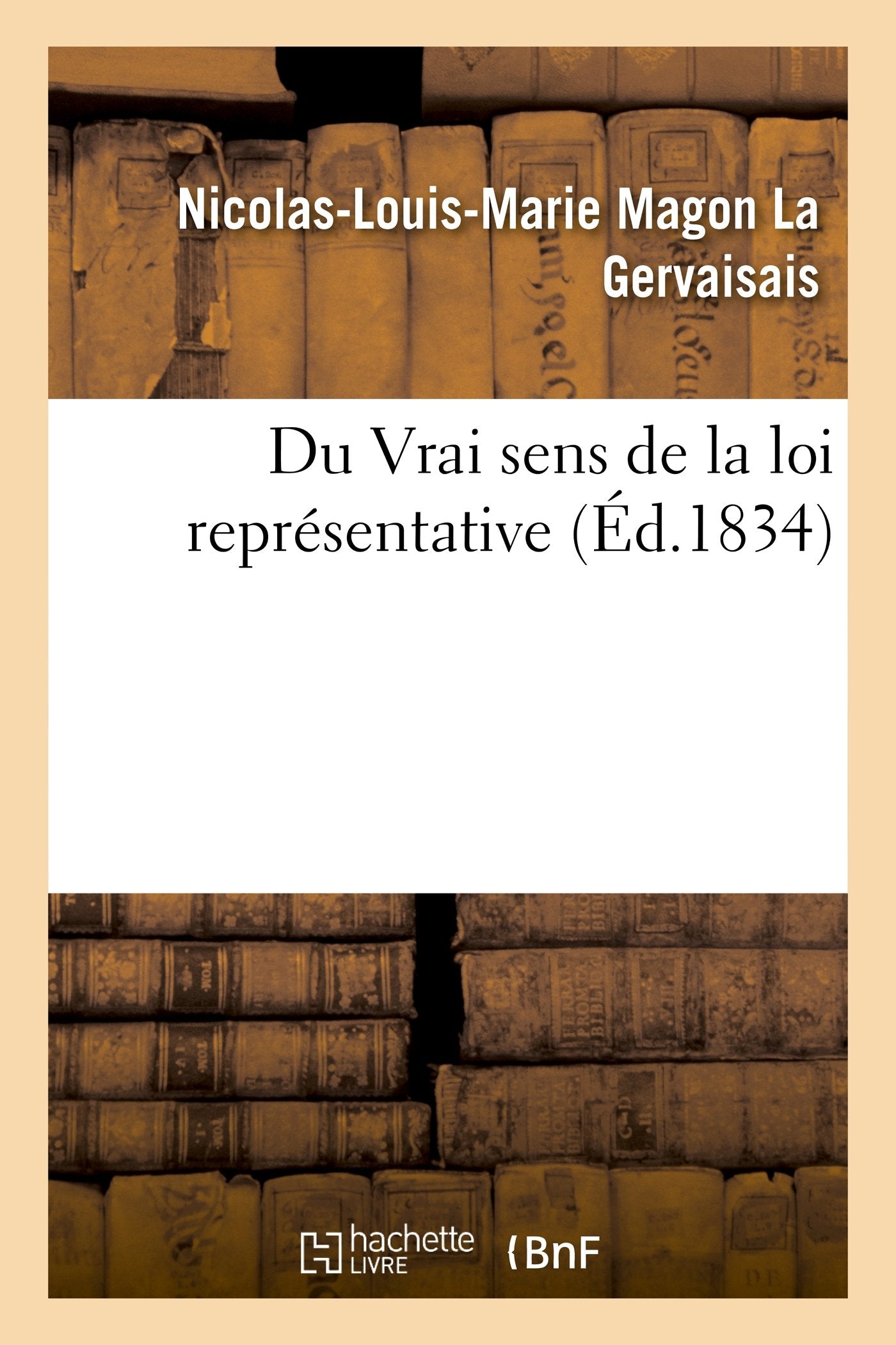 Du Vrai sens de la loi représentative book