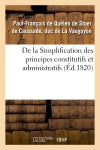 De la Simplification des principes constitutifs et administratifs, ou Commentaire nouveau : sur la Charte constitutionnelle book