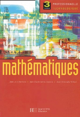 Mathématiques, 3ème pro et techno : Livre de l'élève - édition 2004 book