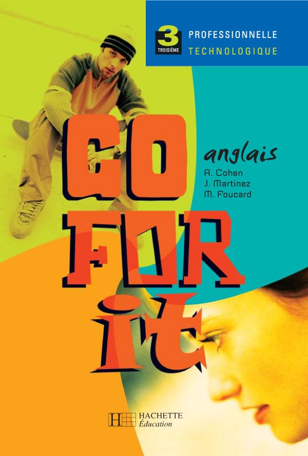 Go for it, 3ème pro et techno : Livre de l'élève - édition 2004 book