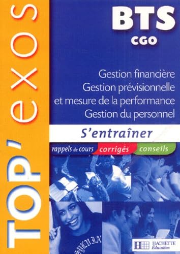 Gestion financière, Gestion prévisionnelle et mesure de la performance, Gestion du personnel BTS CGO book