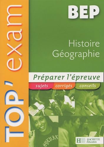 Top'Exam Histoire Géographie BEP book
