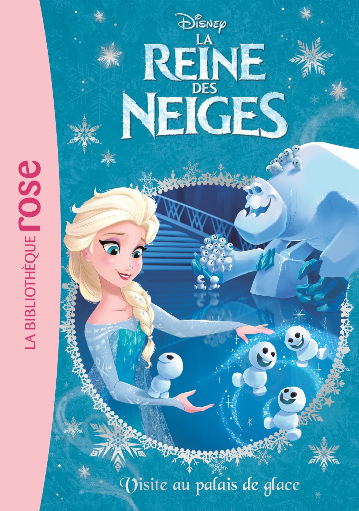 La Reine des Neiges 26 - Visite au palais de glace Novels & Short Stories