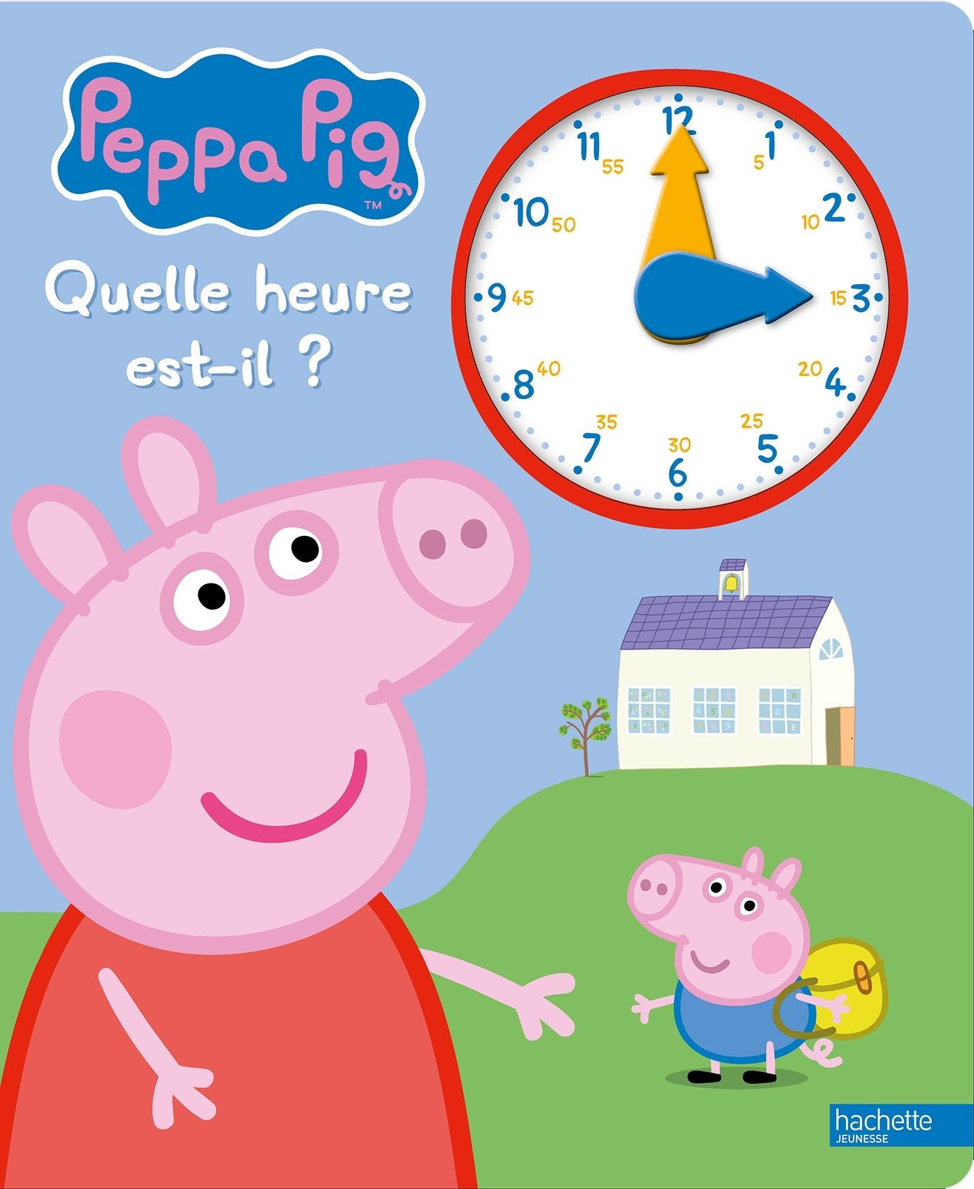 Peppa Pig - Quelle heure est-il ? book